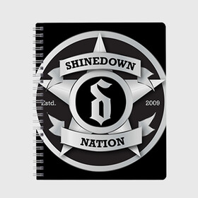 Тетрадь с принтом Shinedown Nation , 100% бумага | 48 листов, плотность листов — 60 г/м2, плотность картонной обложки — 250 г/м2. Листы скреплены сбоку удобной пружинной спиралью. Уголки страниц и обложки скругленные. Цвет линий — светло-серый
 | 