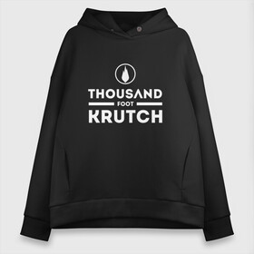 Женское худи Oversize хлопок с принтом Thousand Foot Krutch logo , френч-терри — 70% хлопок, 30% полиэстер. Мягкий теплый начес внутри —100% хлопок | боковые карманы, эластичные манжеты и нижняя кромка, капюшон на магнитной кнопке | tfk | thousand foot krutch