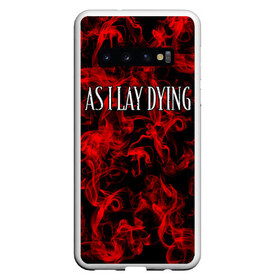 Чехол для Samsung Galaxy S10 с принтом As I Lay Dying , Силикон | Область печати: задняя сторона чехла, без боковых панелей | альтернативный | американская | глэм | готик | гранж | метал | музыка | пост | рок группа | хард
