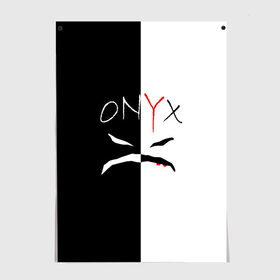 Постер с принтом ONYX. , 100% бумага
 | бумага, плотность 150 мг. Матовая, но за счет высокого коэффициента гладкости имеет небольшой блеск и дает на свету блики, но в отличии от глянцевой бумаги не покрыта лаком | onyx | американская группа | группа | музыка | надпись | хип хоп
