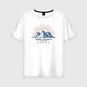 Женская футболка хлопок Oversize с принтом Hope County , 100% хлопок | свободный крой, круглый ворот, спущенный рукав, длина до линии бедер
 | far cry 5 | фар край