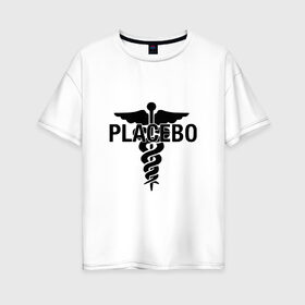 Женская футболка хлопок Oversize с принтом Placebo , 100% хлопок | свободный крой, круглый ворот, спущенный рукав, длина до линии бедер
 | placebo | альтернативный | инди | индирок | плацебо | рок