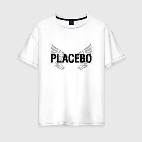 Женская футболка хлопок Oversize с принтом Placebo , 100% хлопок | свободный крой, круглый ворот, спущенный рукав, длина до линии бедер
 | placebo | альтернативный | инди | индирок | плацебо | рок