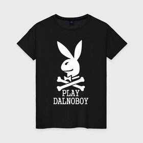 Женская футболка хлопок с принтом Play Dalnoboy (Дальнобойщики) , 100% хлопок | прямой крой, круглый вырез горловины, длина до линии бедер, слегка спущенное плечо | play dalnoboy | дальнобойщики