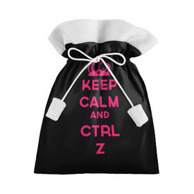 Подарочный 3D мешок с принтом Keep calm and ctrl z , 100% полиэстер | Размер: 29*39 см | Тематика изображения на принте: ctrl z | it | keep calm | будь спокоен | компьютер | корона | с надписью