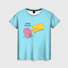 Женская футболка 3D с принтом Donut Eat Me , 100% полиэфир ( синтетическое хлопкоподобное полотно) | прямой крой, круглый вырез горловины, длина до линии бедер | 