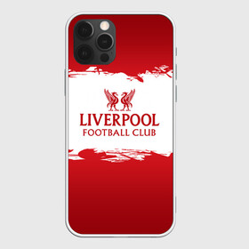 Чехол для iPhone 12 Pro с принтом Liverpool FC , силикон | область печати: задняя сторона чехла, без боковых панелей | liverpool | английский | англия | британия | британский | клуб | ливерпуль | фк | футбол | футбольный