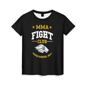Женская футболка 3D с принтом MMA Fight Club , 100% полиэфир ( синтетическое хлопкоподобное полотно) | прямой крой, круглый вырез горловины, длина до линии бедер | ufc | бои | бои без правил | бойцы мма | мма | смешанные единоборства | юфс