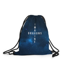 Рюкзак-мешок 3D с принтом Imagine Dragons , 100% полиэстер | плотность ткани — 200 г/м2, размер — 35 х 45 см; лямки — толстые шнурки, застежка на шнуровке, без карманов и подкладки | 