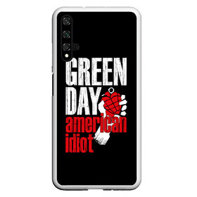 Чехол для Honor 20 с принтом Green Day American Idiot , Силикон | Область печати: задняя сторона чехла, без боковых панелей | green day | punk rock | билли джо армстронг | панк рок