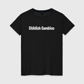 Женская футболка хлопок с принтом Childish Gambino , 100% хлопок | прямой крой, круглый вырез горловины, длина до линии бедер, слегка спущенное плечо | 