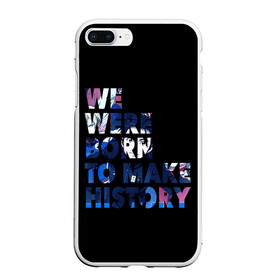 Чехол для iPhone 7Plus/8 Plus матовый с принтом We were born to make history , Силикон | Область печати: задняя сторона чехла, без боковых панелей | Тематика изображения на принте: yuri on ice | юри на льду