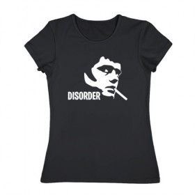 Женская футболка хлопок с принтом Disorder , 100% хлопок | прямой крой, круглый вырез горловины, длина до линии бедер, слегка спущенное плечо | ian curtis | joy division | rock | unknown pleasures | иэн кёртис | рок