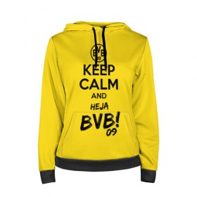 Женская толстовка 3D с принтом Keep calm and Heja BVB , 100% полиэстер  | двухслойный капюшон со шнурком для регулировки, мягкие манжеты на рукавах и по низу толстовки, спереди карман-кенгуру с мягким внутренним слоем. | 09 | bvb | calm | heja | keep | боруссия | германия | дортмунд | клуб | сохраняй | спокойствие | фк | футбол | футбольный