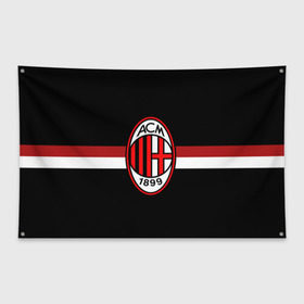 Флаг-баннер с принтом ФК Милан , 100% полиэстер | размер 67 х 109 см, плотность ткани — 95 г/м2; по краям флага есть четыре люверса для крепления | football | italia | logo | milan | sport | италия | лого | милан | спорт | фк | футбол | футбольный клуб