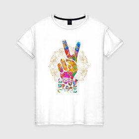 Женская футболка хлопок с принтом Love Peace , 100% хлопок | прямой крой, круглый вырез горловины, длина до линии бедер, слегка спущенное плечо | 