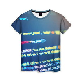 Женская футболка 3D с принтом Программирование , 100% полиэфир ( синтетическое хлопкоподобное полотно) | прямой крой, круглый вырез горловины, длина до линии бедер | c++ | html | php | код | компьютеры | программист | технологии | хакер | цифры