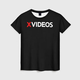 Женская футболка 3D с принтом Xvideos , 100% полиэфир ( синтетическое хлопкоподобное полотно) | прямой крой, круглый вырез горловины, длина до линии бедер | Тематика изображения на принте: xvideos