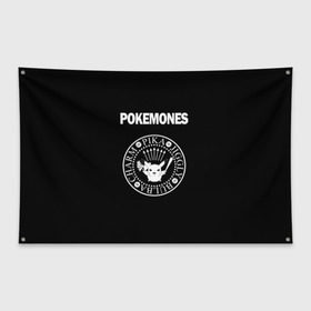 Флаг-баннер с принтом Pokemones , 100% полиэстер | размер 67 х 109 см, плотность ткани — 95 г/м2; по краям флага есть четыре люверса для крепления | группа | панк | пикачу | покемоны | рамон | рамонес | рамоунз | рамоунс | рок | хард