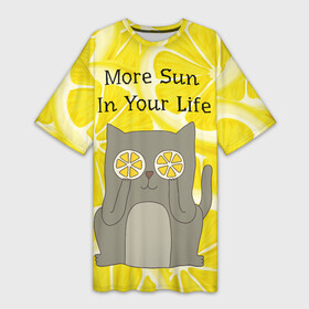 Платье-футболка 3D с принтом More Sun In Your Life ,  |  | cat | kitty | lemon | lemonade | limon | pussycat | summer | жара | желтый | кот | котенок | котики | котэ | кошка | лемон | лемонад | лето | лимон | лимонад | позитив | серый | сок | солнце | сочный | фрукт | цитрус | черный | яркий
