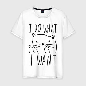 Мужская футболка хлопок с принтом Do What Want , 100% хлопок | прямой крой, круглый вырез горловины, длина до линии бедер, слегка спущенное плечо. | cat | kitty | кот | кошка