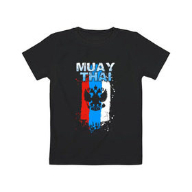 Детская футболка хлопок с принтом Muay Thai , 100% хлопок | круглый вырез горловины, полуприлегающий силуэт, длина до линии бедер | Тематика изображения на принте: 