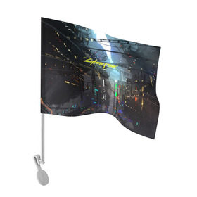 Флаг для автомобиля с принтом Cyber Punk 2077 , 100% полиэстер | Размер: 30*21 см | cd projekt red | cyberpunk | cyberpunk 2077 | e3 | ps4 | rpg | v | xbox | будущее | киберпанк | киберпанк 2077 | от создателей ведьмака | рпг