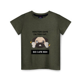 Детская футболка хлопок с принтом Футболка с мопсом , 100% хлопок | круглый вырез горловины, полуприлегающий силуэт, длина до линии бедер | бульдог | дог | животные | мопс | собака | толстый | юмор