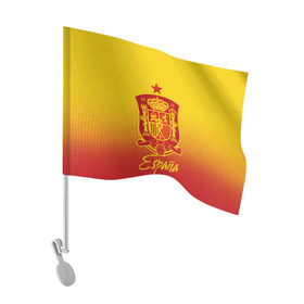 Флаг для автомобиля с принтом Сборная Испании , 100% полиэстер | Размер: 30*21 см | la furia | lafuria | roja | spain | team | игровая форма | испания | красная ярость | фурия | футбол | чемпионат мира