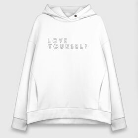 Женское худи Oversize хлопок с принтом LOVE YOURSELF_2 , френч-терри — 70% хлопок, 30% полиэстер. Мягкий теплый начес внутри —100% хлопок | боковые карманы, эластичные манжеты и нижняя кромка, капюшон на магнитной кнопке | Тематика изображения на принте: bangtan boys | bts | бантаны | бтс