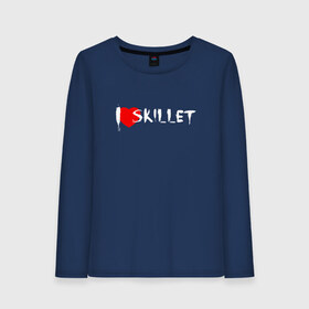 Женский лонгслив хлопок с принтом I love Skillet , 100% хлопок |  | skilet | skillet | альтернативный | гранж | группа | джен леджер | джон купер | индастриал | кори купер | метал | ню | пост | рок | сет моррисон | симфоник | скилет | хард | христианский