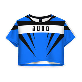 Женская футболка 3D укороченная с принтом Judo , 100% полиэстер | круглая горловина, длина футболки до линии талии, рукава с отворотами | judo | sport | дзюдо | дзюдоист | спорт