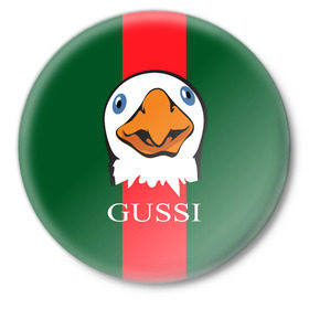 Значок с принтом GUSSI ,  металл | круглая форма, металлическая застежка в виде булавки | gucci | gussi ga ga ga | gussi gang | бренд | гусь | птица