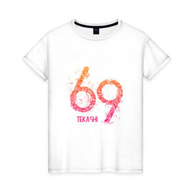 Женская футболка хлопок с принтом Tekashi69 , 100% хлопок | прямой крой, круглый вырез горловины, длина до линии бедер, слегка спущенное плечо | 6ix9ine | sixnine | tekashi
