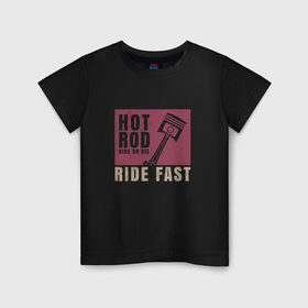 Детская футболка хлопок с принтом Hot Rod , 100% хлопок | круглый вырез горловины, полуприлегающий силуэт, длина до линии бедер | 