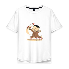 Мужская футболка хлопок Oversize с принтом Ким чен ын с ракетой , 100% хлопок | свободный крой, круглый ворот, “спинка” длиннее передней части | ким чен ын | кндр | корея