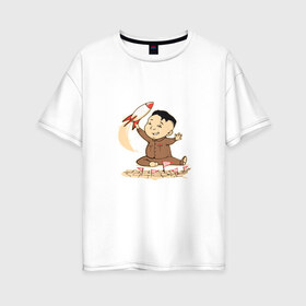 Женская футболка хлопок Oversize с принтом Ким чен ын с ракетой , 100% хлопок | свободный крой, круглый ворот, спущенный рукав, длина до линии бедер
 | ким чен ын | кндр | корея