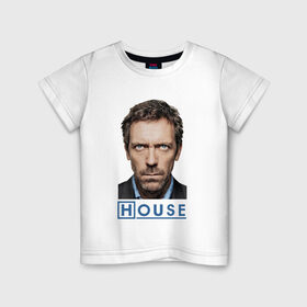 Детская футболка хлопок с принтом Доктор Хаус , 100% хлопок | круглый вырез горловины, полуприлегающий силуэт, длина до линии бедер | everybody lies | house m.d. | все лгут | доктор хаус | хью лори