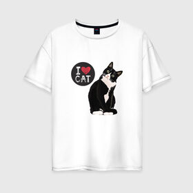 Женская футболка хлопок Oversize с принтом Кот , 100% хлопок | свободный крой, круглый ворот, спущенный рукав, длина до линии бедер
 | кот | котики | коты | кошатница | кошка | кошки | я люблю котов | я люблю кошек