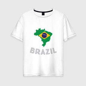 Женская футболка хлопок Oversize с принтом Бразилия , 100% хлопок | свободный крой, круглый ворот, спущенный рукав, длина до линии бедер
 | brasil | brazil | football | goal | neymar | sport | team | бразилия | гол | игрок | марсело | мяч | неймар | спорт | тренер | футбол | чемпион | чемпионат