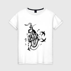 Женская футболка хлопок с принтом JAZZ , 100% хлопок | прямой крой, круглый вырез горловины, длина до линии бедер, слегка спущенное плечо | саксофон | саксофонист