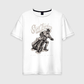 Женская футболка хлопок Oversize с принтом Мотоциклист , 100% хлопок | свободный крой, круглый ворот, спущенный рукав, длина до линии бедер
 | гонки | мото | мотоспорт | мотоцикл | мотоциклы | скорость | спорт
