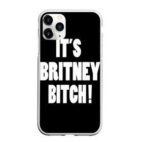 Чехол для iPhone 11 Pro матовый с принтом Its Britney Bitch , Силикон |  | baby one more time | britney spears | oops | бритни спирс