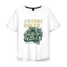 Мужская футболка хлопок Oversize с принтом Future Ahead , 100% хлопок | свободный крой, круглый ворот, “спинка” длиннее передней части | 