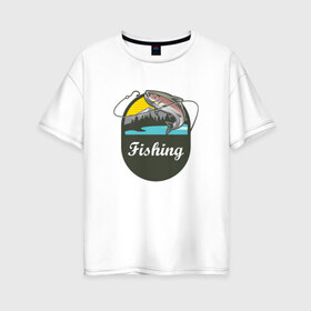Женская футболка хлопок Oversize с принтом Рыбалка , 100% хлопок | свободный крой, круглый ворот, спущенный рукав, длина до линии бедер
 | ловить рыбу | на рыбалку | охота | природа | рыба | рыбак | рыбалка