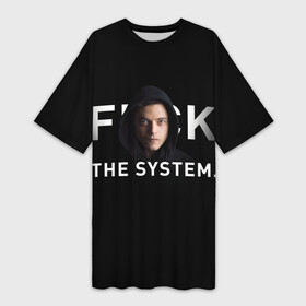 Платье-футболка 3D с принтом Fck The System   Mr. Robot ,  |  | society | system | систему
