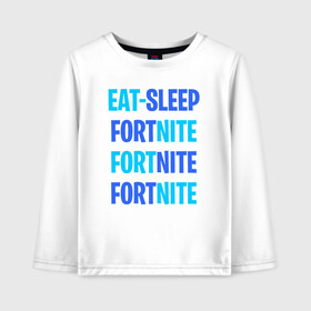 Детский лонгслив хлопок с принтом Eat Sleep Fortnite , 100% хлопок | круглый вырез горловины, полуприлегающий силуэт, длина до линии бедер | battle royale | fortnite | victory royale | батл роял | фортнайт