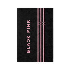 Обложка для паспорта матовая кожа с принтом BlackPink , натуральная матовая кожа | размер 19,3 х 13,7 см; прозрачные пластиковые крепления | blackpink | ddu du ddu du | k pop | блекпинк | дду ду дду ду | дженни | джису | лисы | розэ