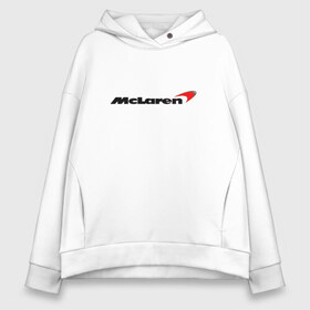 Женское худи Oversize хлопок с принтом mclaren , френч-терри — 70% хлопок, 30% полиэстер. Мягкий теплый начес внутри —100% хлопок | боковые карманы, эластичные манжеты и нижняя кромка, капюшон на магнитной кнопке | f 1 | formula 1 | mclaren | ф 1 | формула 1