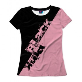 Женская футболка 3D с принтом BlackPink k-pop , 100% полиэфир ( синтетическое хлопкоподобное полотно) | прямой крой, круглый вырез горловины, длина до линии бедер | black  pink | blackpink | jennie | jisoo | k pop | lalisa | группа | к поп | корейская группа | розовый | черный